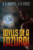 Idylls of a Lazurai (Speculative Fiction Modern Parables) (eBook, ePUB)