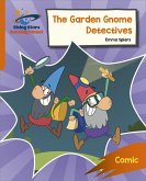 Reading Planet: Rocket Phonics - Target Practice - The Garden Gnome Detectives - Orange (eBook, ePUB)