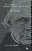 Schelling and Modern European Philosophy: (eBook, ePUB)