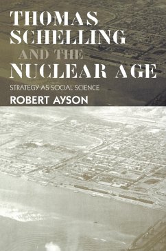 Cover Thomas Schelling and the Nuclear Age (eBook, ePUB)