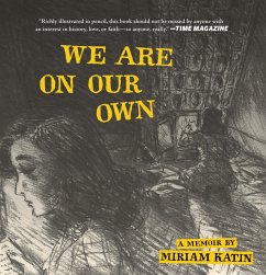 We Are on Our Own (eBook, PDF) - Katin, Miriam