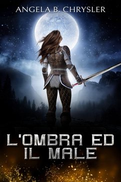 L'ombra Ed Il Male (eBook, ePUB) Cover L'ombra Ed Il Male (eBook, ePUB)