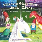 This Is the Glade Where Jack Lives (eBook, ePUB)