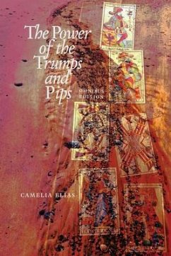 The power of the trumps and pips (eBook, ePUB) - Elias, Camelia