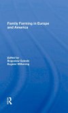 Family Farming In Europe And America (eBook, ePUB)