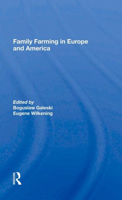 Family Farming In Europe And America (eBook, ePUB) - Galeski, Boguslaw