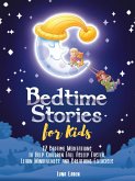 Bedtime Stories for Kids: 17 Bedtime Meditations to Help Children Fall Asleep Faster, Learn Mindfulness and Breathing Exercises (eBook, ePUB)
