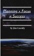 Planning + Focus = Success (eBook, ePUB) - Bild 1