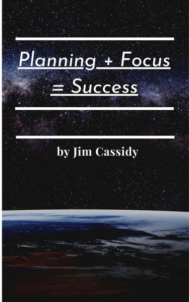 Planning + Focus = Success (eBook, ePUB)