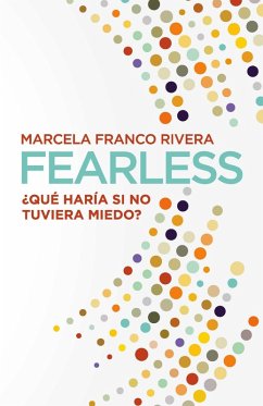 Fearless (eBook, ePUB) - Rivera, Marcela Franco