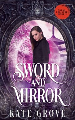 Sword and Mirror (eBook, ePUB) - Grove, Kate