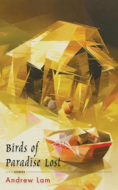 Birds of Paradise Lost (eBook, ePUB) - Lam, Andrew