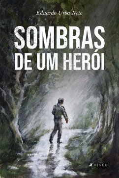 Sombras de um herói (eBook, ePUB) - Neto, Eduardo Urba