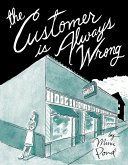 The Customer Is Always Wrong (eBook, PDF) The Customer Is Always Wrong (eBook, PDF)