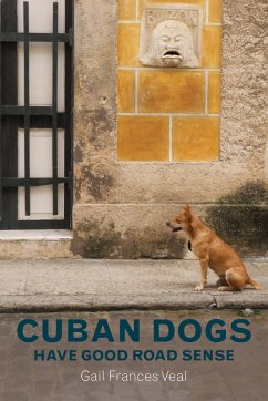 Cover Cuban dogs have good road sense (eBook, ePUB)
