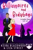 Billionaires and Bodybags (Forbidden Fangs, #1) (eBook, ePUB)