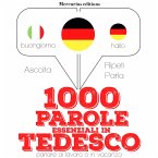 1000 parole essenziali in Tedesco (MP3-Download)