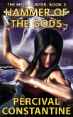 Hammer of the Gods (The Myth Hunter, #5) (eBook, ePUB)