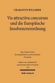 Vis attractiva concursus und die Europäische Insolvenzverordnung (eBook, PDF)