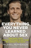 Everything You Never Learned About Sex (eBook, ePUB)