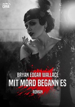 MIT MORD BEGANN ES (eBook, ePUB) - Wallace, Bryan Edgar