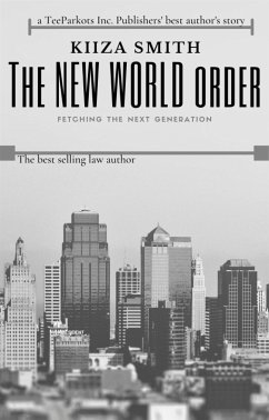 THE NEW WORLD ORDER (eBook, ePUB) - SMITH, KIIZA