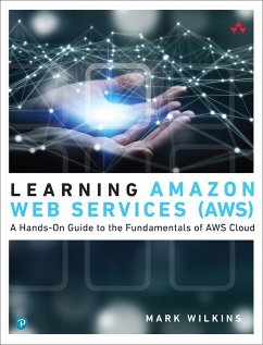 Learning Amazon Web Services (AWS) (eBook, ePUB) - Wilkins, Mark