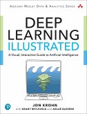Deep Learning Illustrated (eBook, ePUB)
