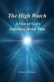 The High Watch, a View of God's Unfolding Divine Plan (eBook, ePUB)