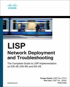 LISP Network Deployment and Troubleshooting (eBook, ePUB) - Shakil, Tarique; Jain, Vinit; Louis, Yves
