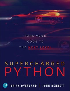 Supercharged Python (eBook, ePUB) - Overland, Brian; Bennett, John
