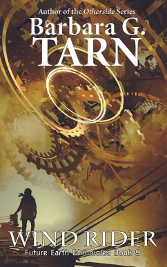 Wind Rider (Future Earth Chronicles Book 9) (eBook, ePUB) - G. Tarn, Barbara