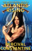 Atlantis Rising (The Myth Hunter, #6) (eBook, ePUB)