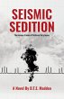 Seismic Sedition: The Heinous Crimes of... - Bild 1