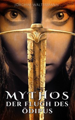 Mythos: Der Fluch des Ödipus (eBook, ePUB) - Wältermann, Joachim