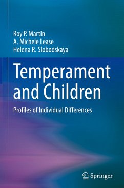 Temperament and Children - Martin, Roy P.;Lease, A. Michele;Slobodskaya, Helena R.