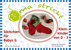 Oma strickt Baby- und Kindersöckchen - Gratkowski, Marion von