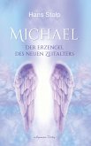 Michael: Der Erzengel des Neuen Zeitalters (eBook, ePUB)