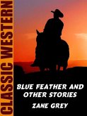 Blue Feather and Other Stories (eBook, ePUB)