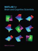 MATLAB for Brain and Cognitive Scientists (eBook, ePUB)