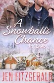 A Snowball's Chance in Texas (Love On Leave, #1) (eBook, ePUB)