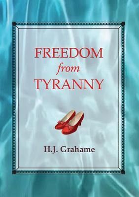 Freedom from Tyranny (eBook, ePUB) Freedom from Tyranny (eBook, ePUB)