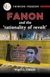 Fanon and the 'rationality of revolt'... - Bild 1
