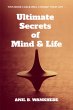Ultimate Secrets of Mind & Life (eBook,... - Bild 1