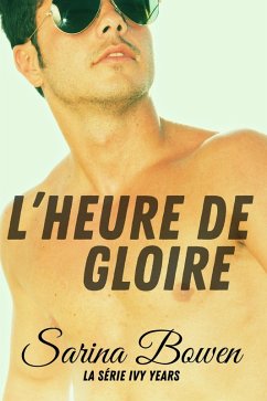 Cover L'Heure de gloire (Série Ivy Years, #5) (eBook, ePUB)