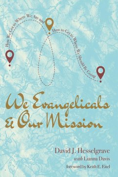 We Evangelicals and Our Mission (eBook, ePUB)