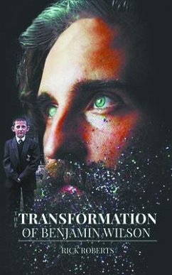 Cover The Transformation of Benjamin Wilson (eBook, ePUB)