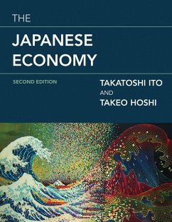 The Japanese Economy, second edition (eBook, ePUB) - Ito, Takatoshi; Hoshi, Takeo