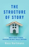 The Structure of Story (eBook, ePUB)