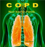 COPD Nur keine Panik (eBook, ePUB)